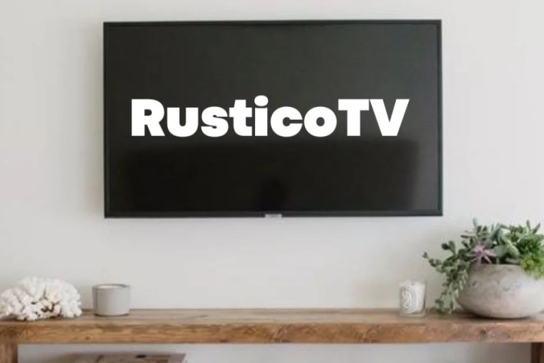 What is RusticoTV: Everything You Need to Know